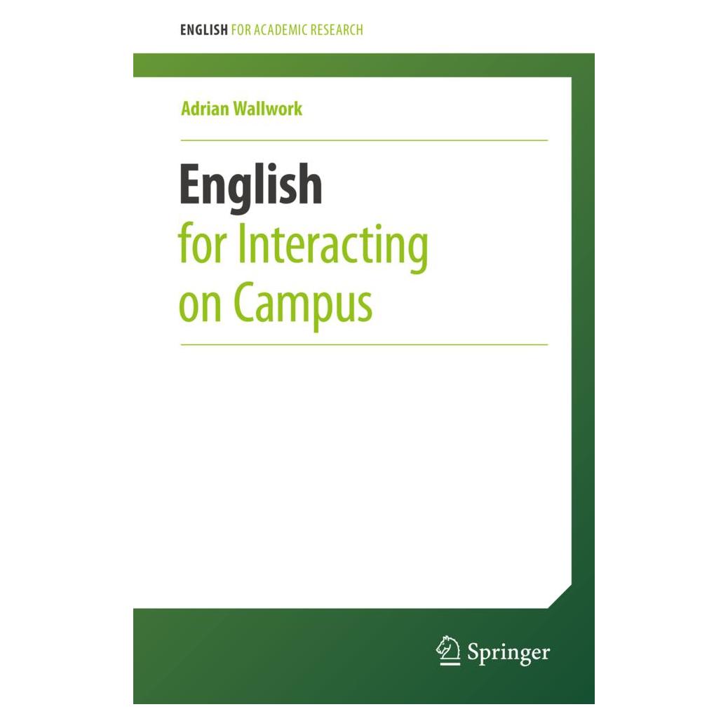 Springer English for Interacting on Campus (Englisch, Softcover, Adrian Wallwork) (55609380)