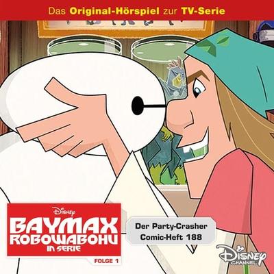 01: Der Party-Crasher / Comic-Heft 188 (Hörspiel zur Disney TV-Serie) - , Audio, 4066339675414