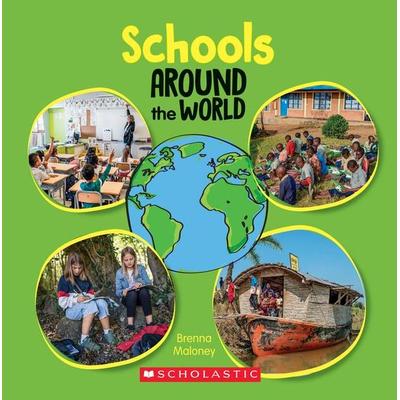 Schools Around the World (Around the World), Gebundene Ausgabe von Brenna Maloney, Scholastic, 978-1-338-76856-5