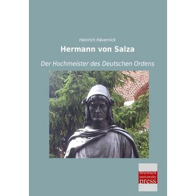 Hermann von Salza, Taschenbuch von Heinrich Hävernick, Bremen University Press, 978-3-95562-866-6