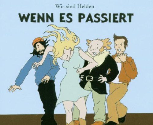 Wir Sind Helden - Wenn Es Passiert - Preis vom 12.10.2026 11:37:12 h