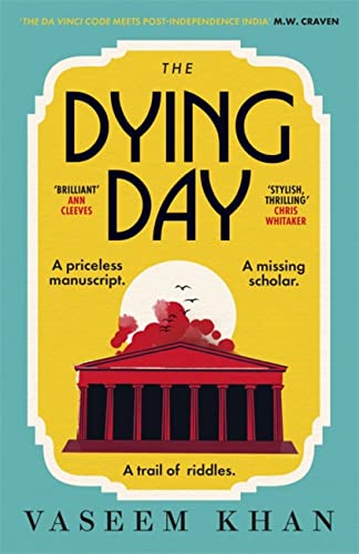 Vaseem Khan - The Dying Day (The Malabar House) - Preis vom 13.10.2026 11:25:28 h