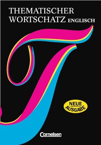 Sigrid Janssen - Thematischer Wortschatz - Englisch: Neue Ausgabe: Ein thematisch gegliedertes Lernwörterbuch für alle, die ihren Wortschatz erweitern und vertiefen wollen - Preis vom 30.09.2026 22:30:23 h