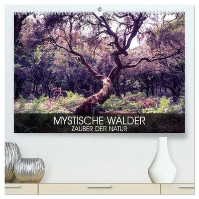 Mystische Wälder - Zauber der Natur (hochwertiger Premium Wandkalender 2027 DIN A2 quer), Kunstdruck in Hochglanz
