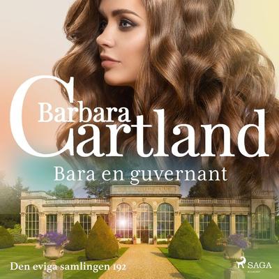 Bara en guvernant - Barbara Cartland, Audio, 9788711775677