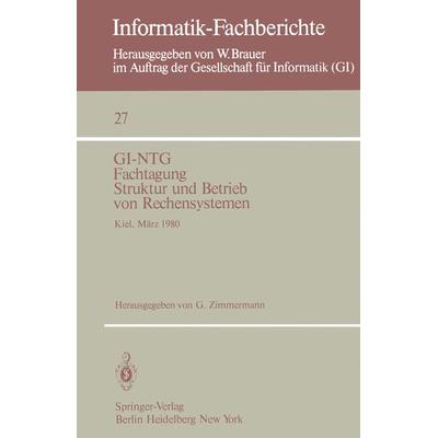 GI-NTG Fachtagung Struktur und Betrieb von Rechensystemen, Taschenbuch von , Springer Berlin, 978-3-540-09952-9