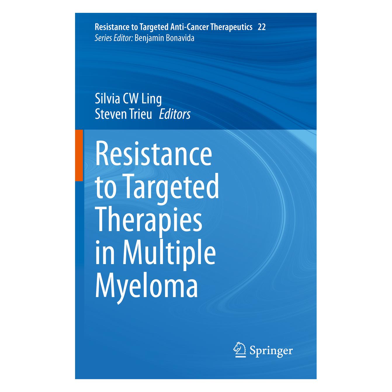 Springer Resistance to Targeted Therapies in Multiple Myeloma (Englisch, Softcover, Silvia C.W. Ling, Steven Trieu) (56868529)