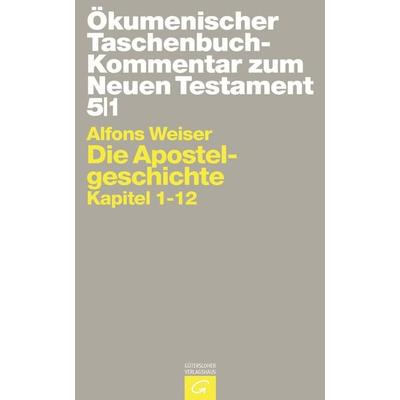 Ökumenischer Taschenbuchkommentar zum Neuen Testament / Die Apostelgeschichte