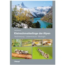 Kleinschmetterlinge der Alpen, Fachbücher von Jürg Schmid