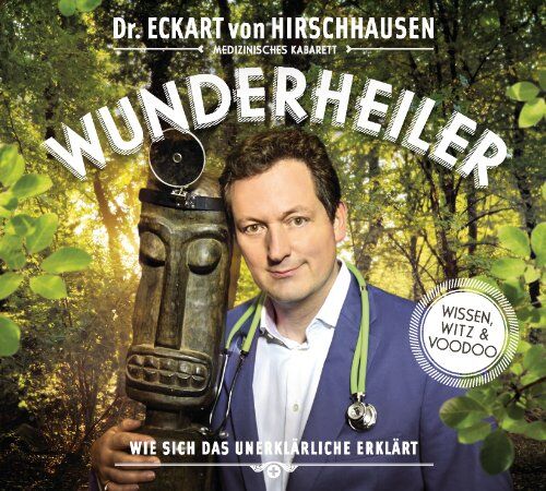 Eckart von Hirschhausen - Wunderheiler - Preis vom 17.10.2026 19:25:27 h