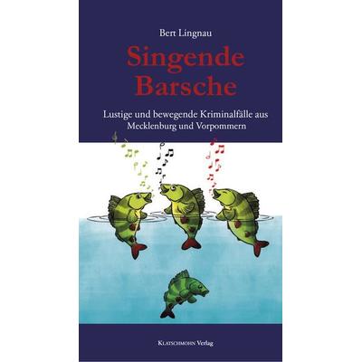 Singende Barsche, Sonstige von Bert Lingnau, Klatschmohn