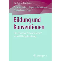 Bildung und Konventionen, Fachbücher von Philipp Gonon, Regula Julia Leemann, Christian Imdorf