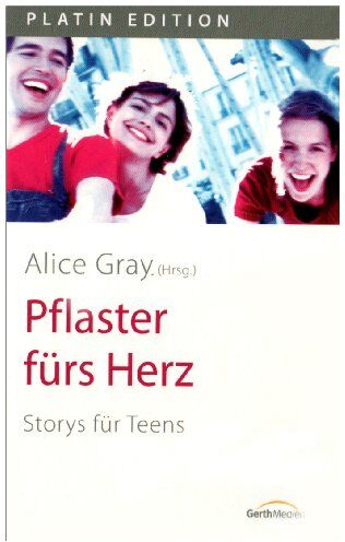 Alice Gray - Pflaster fürs Herz - Preis vom 17.10.2026 19:25:27 h