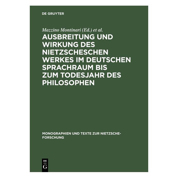 De Gruyter Ausbreitung und Wirkung des Nietzschesc (Deutsch, Hardcover) (67759713)