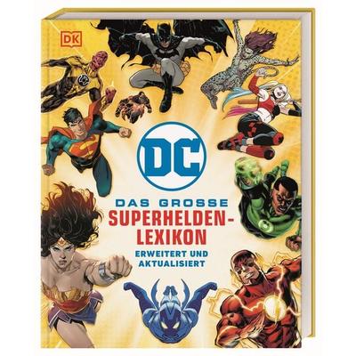 DC Comics Das große Superhelden-Lexikon, Gebundene Ausgabe von Melanie Scott, DK Verlag Dorling Kindersley, 978-3-8310-5207-3