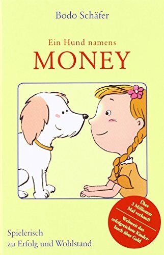 Bodo Schäfer - Ein Hund namens Money - Preis vom 11.10.2026 03:10:56 h