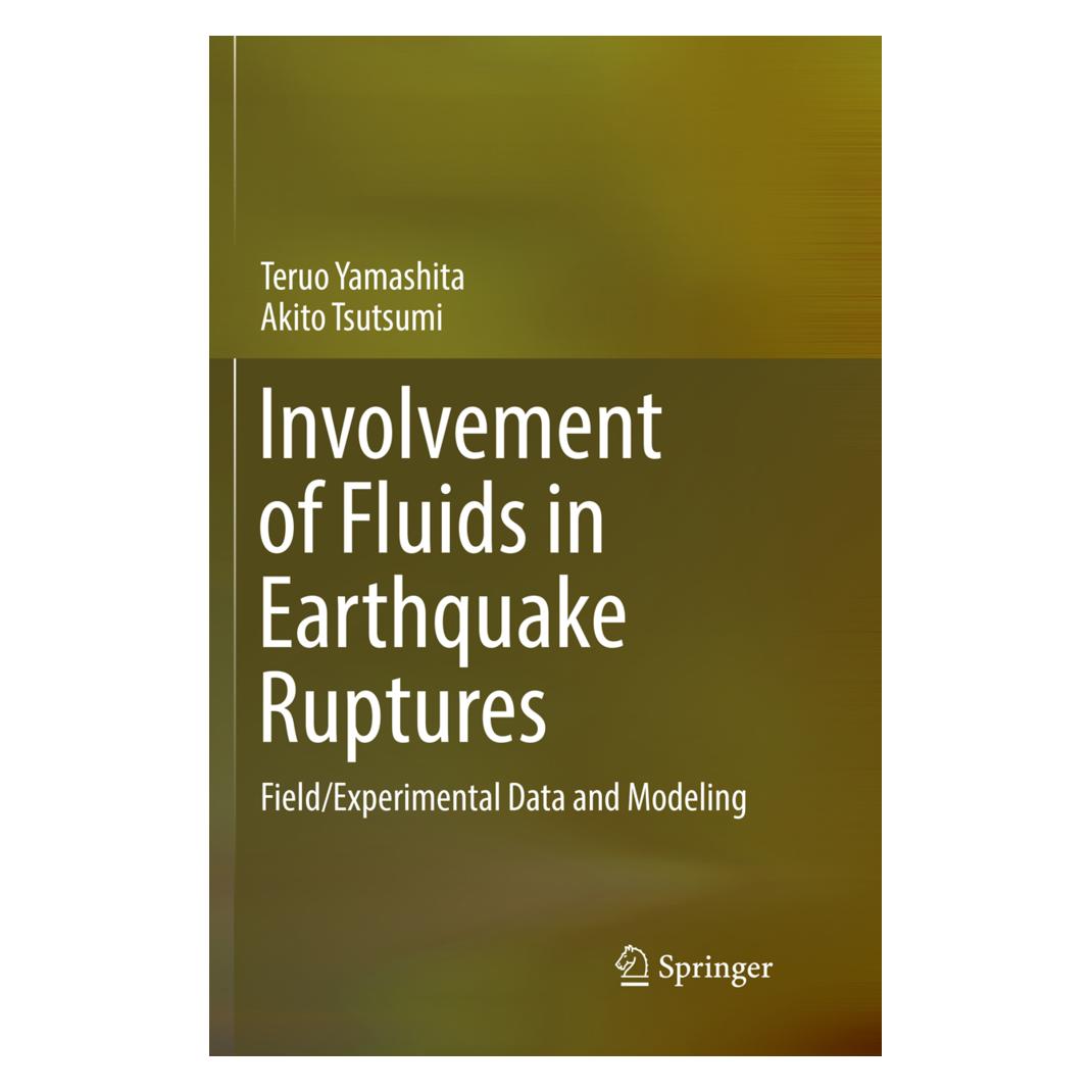 Springer Involvement of Fluids in Earthquake Ruptures (Englisch, Softcover, Akito Tsutsumi, Teruo Yamashita) (56051076)