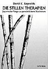 Reynolds, David K. - Die stillen Therapien: Japanische Wege zu persönlichem Wachstum - Preis vom 09.10.2026 07:28:09 h