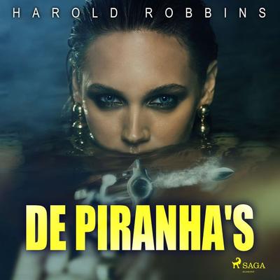 De piranha's - Harold Robbins, Audio, 9788726705935