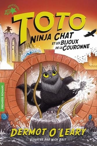 Dermot O'Leary - Toto ninja chat. Vol. 4. Toto ninja chat et les bijoux de la couronne - Preis vom 30.09.2026 09:01:18 h