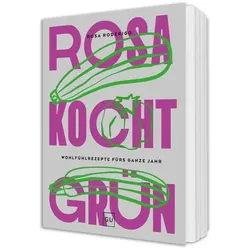 Rosa kocht grün, Ratgeber von Rosa Roderigo