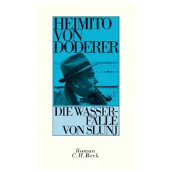 Die Wasserfälle von Slunj, Belletristik von Heimito von Doderer