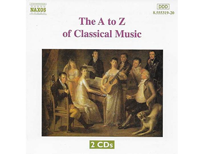 Various - A To Z Of Classical Music