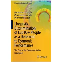 Linguistic Discrimination of LGBTQ+ People as a Deterrent to Economic Performanc, Fachbücher von Massimiliano Agovino