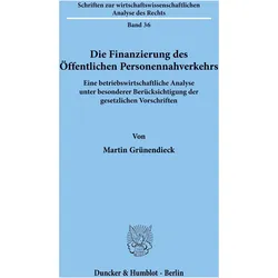 Die Finanzierung des Öffentlichen Personennahverkehrs., Fachbücher von Martin Grünendieck