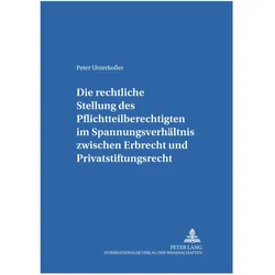 Unterkofler:Die rechtliche Stellung des, Fachbücher von Peter Unterkofler