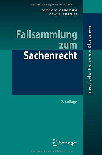 Ignacio Czeguhn - Fallsammlung zum Sachenrecht (Juristische ExamensKlausuren) (German Edition) - Preis vom 30.09.2026 09:01:18 h