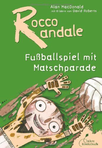 Alan MacDonald - Rocco Randale: Fußballspiel mit Matschparade - Preis vom 30.09.2026 22:30:23 h