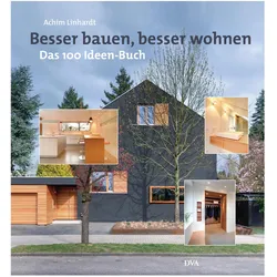 Besser bauen, besser wohnen, Ratgeber von Achim Linhardt