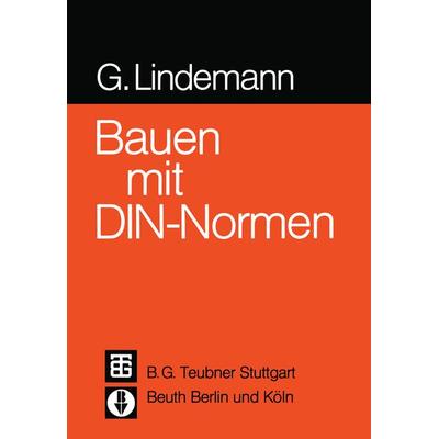 Bauen mit DIN-Normen, Taschenbuch von , Vieweg & Teubner, 978-3-322-82986-3