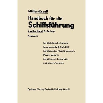 Handbuch für die Schiffsführung, Taschenbuch von Johannes Müller,Martin Berger,Heinrich Kedenburg,Joseph Krauss,Joseph Krauss, Springer Berlin,