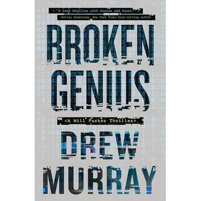 Broken Genius, Taschenbuch von Drew Murray, Oceanview Publishing, 978-1-60809-439-4