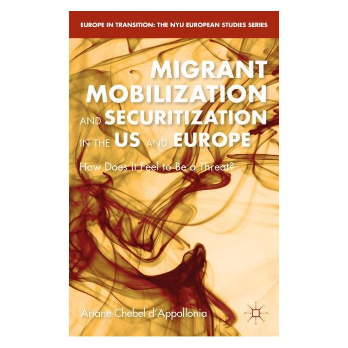 Palgrave Macmillan dAppollonia:Migrant Mobilization and S (Englisch, Hardcover, A. Chebel d'Appollonia) (63315395)