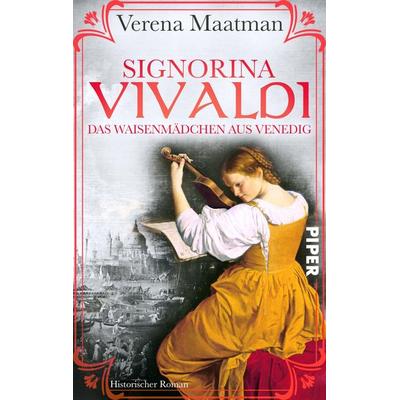 Signorina Vivaldi, Taschenbuch von Verena Maatman, Piper Taschenbuch