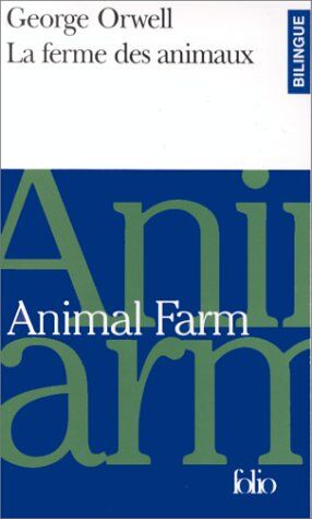 George Orwell - La ferme des animaux. Animal farm - Preis vom 09.10.2026 07:28:09 h