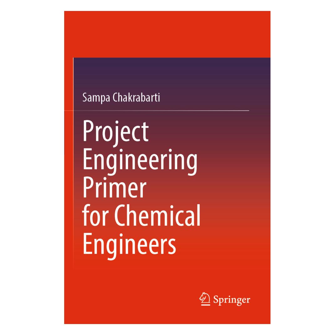 Springer Project Engineering Primer for Chemical Engineers (Englisch, Softcover, Sampa Chakrabarti) (56939294)