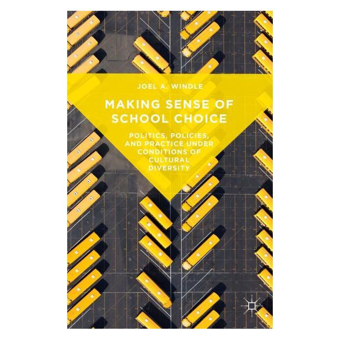 Palgrave Macmillan Windle:Making Sense of School Choice (Englisch, Hardcover, Joel A. Windle) (63304598)