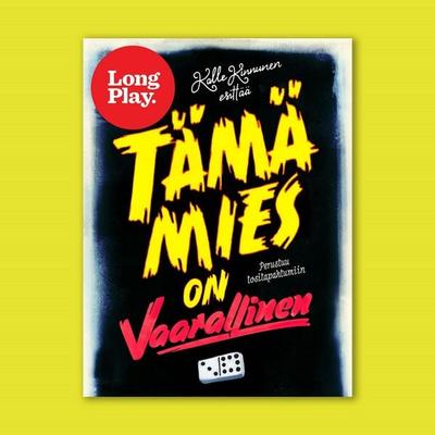 Tämä mies on vaarallinen - Kalle Kinnunen, Audio, 9789179216849