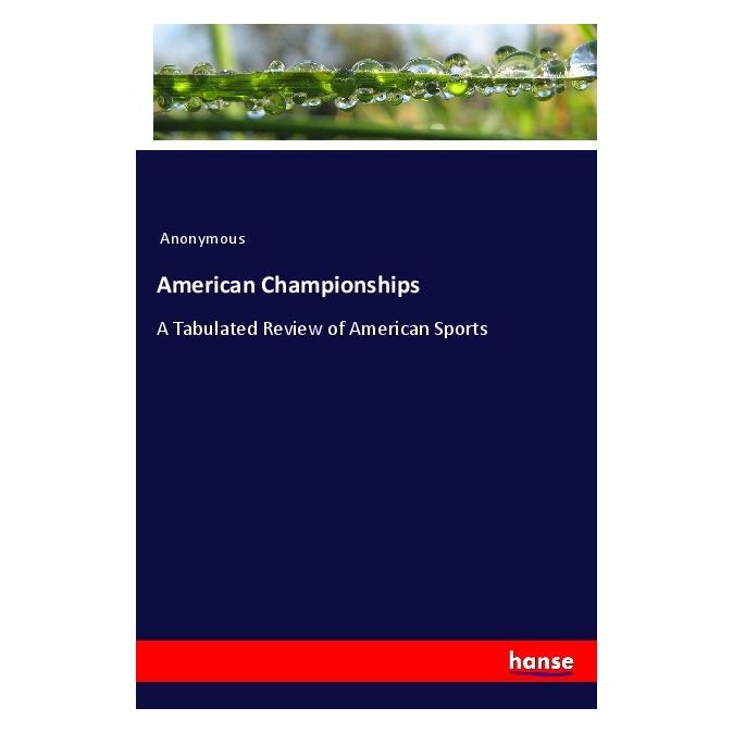 Hansebooks American Championships (Englisch, Anonymous, 2018) (55993156)