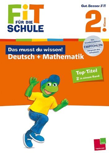 Sonja Reichert - Fit für die Schule: Das musst du wissen! Deutsch + Mathematik 2. Klasse - Preis vom 01.10.2026 17:08:56 h