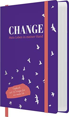 Anne Sommer - Change - Mein Leben in meiner Hand: Tagebuch mit 20 Wegen für ein neues Ich - Preis vom 11.10.2026 03:10:56 h