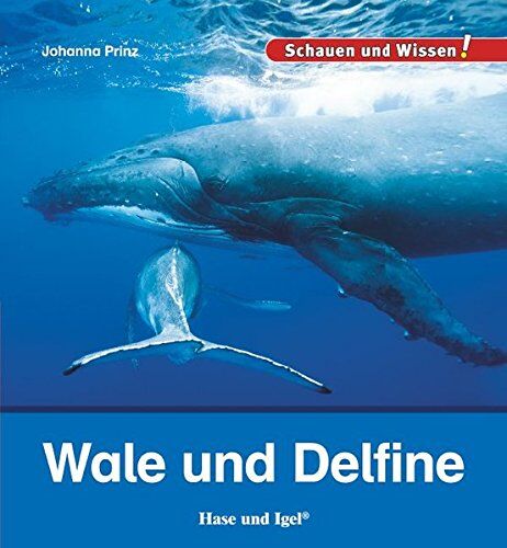 Johanna Prinz - Wale und Delfine: Schauen und Wissen! - Preis vom 04.10.2026 03:51:26 h