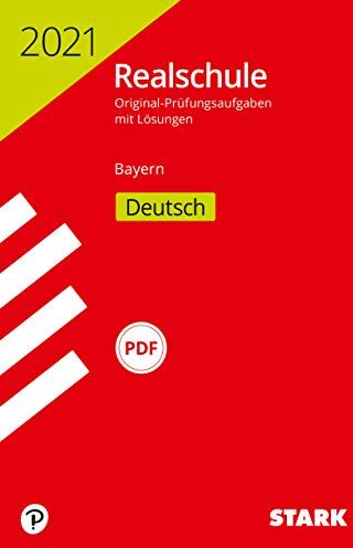STARK Original-Prüfungen Realschule 2021 - Deutsch - Bayern - Preis vom 17.10.2026 19:25:27 h