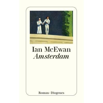 Amsterdam, Taschenbuch von Ian McEwan, Diogenes Verlag AG