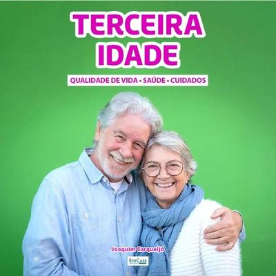 Terceira Idade - EdiCase, Audio, 9786554740388
