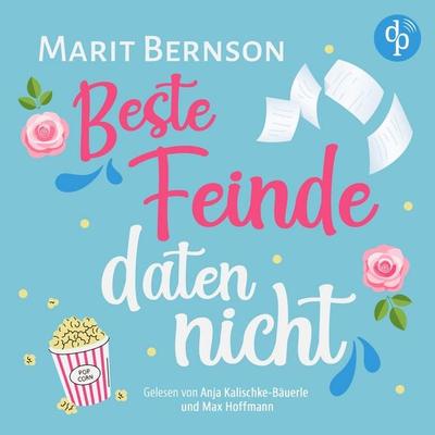 Beste Feinde daten nicht | Romance Hörbuch - Marit Bernson, Audio, 9783989989528